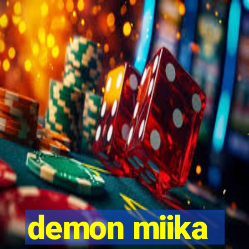 demon miika